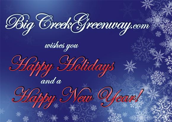 Happy Holidays and a Happy New Year from BigCreekGreenway.com